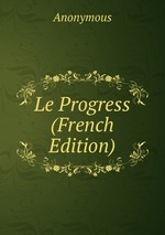 Le Progress (French Edition)