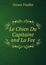 Le Chien Du Capitaine and La Fee
