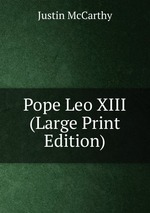 Pope Leo XIII (Large Print Edition)