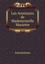 Les Aventures de Mademoiselle Mariette