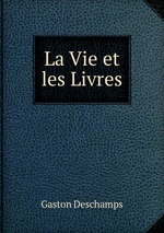 La Vie et les Livres