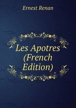 Les Apotres (French Edition)