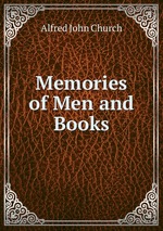 Memories of Men and Books