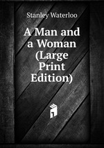 A Man and a Woman (Large Print Edition)