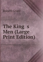 The King s Men (Large Print Edition)