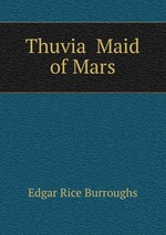 Thuvia  Maid of Mars