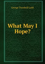 What May I Hope?