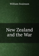 New Zealand and the War