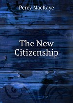 The New Citizenship