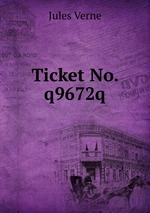 Ticket No. q9672q