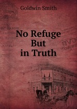 No Refuge But in Truth