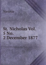 St. Nicholas Vol. 5 No. 2 December 1877