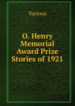 O. Henry Memorial Award Prize Stories of 1921