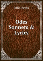 Odes Sonnets & Lyrics