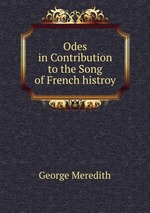 Odes in Contribution to the Song of French histroy