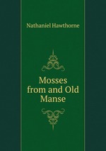 Mosses from and Old Manse