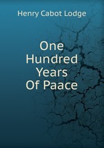 One Hundred Years Of Paace