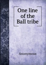One line of the Ball tribe