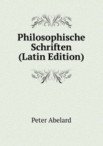 Philosophische Schriften (Latin Edition)