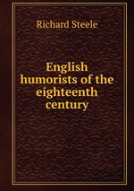 English humorists of the eighteenth century