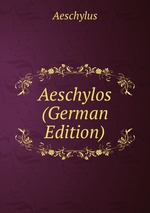 Aeschylos (German Edition)