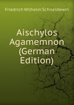 Aischylos Agamemnon (German Edition)