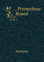 . Prometheus Bound