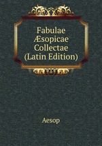 Fabulae sopicae Collectae (Latin Edition)
