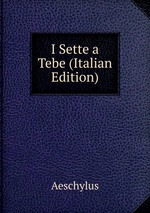 I Sette a Tebe (Italian Edition)