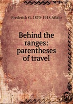 Behind the ranges: parentheses of travel