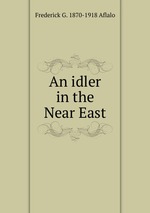 An idler in the Near East
