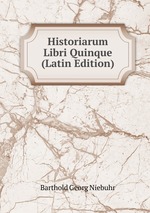 Historiarum Libri Quinque (Latin Edition)