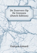 De Zwervers Op De Grenzen (Dutch Edition)