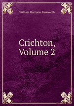 Crichton, Volume 2