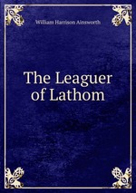 The Leaguer of Lathom