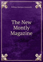 The New Montly Magazine