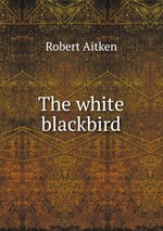 The white blackbird