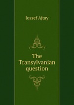 The Transylvanian question