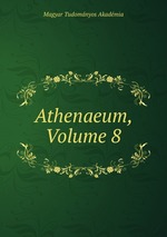Athenaeum, Volume 8