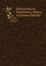 sterreichische Weisthmer, Volume 4 (German Edition)