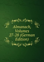 Almanach, Volumes 27-28 (German Edition)