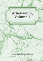 Athenaeum, Volume 7