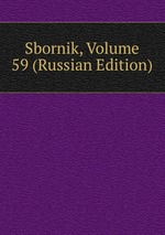 Sbornik, Volume 59 (Russian Edition)