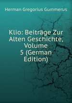 Klio: Beitrge Zur Alten Geschichte, Volume 5 (German Edition)