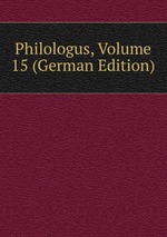 Philologus, Volume 15 (German Edition)