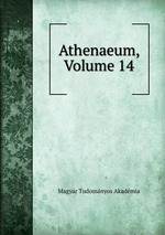 Athenaeum, Volume 14