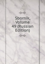 Sbornik, Volume 49 (Russian Edition)