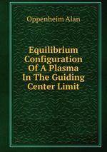 Equilibrium Configuration Of A Plasma In The Guiding Center Limit