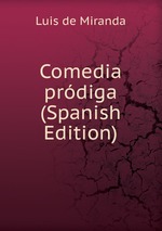 Comedia prdiga (Spanish Edition)