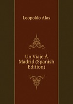 Un Viaje  Madrid (Spanish Edition)